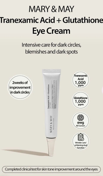Mary&May - Tranexamic Acid + Glutathione Eye Cream.