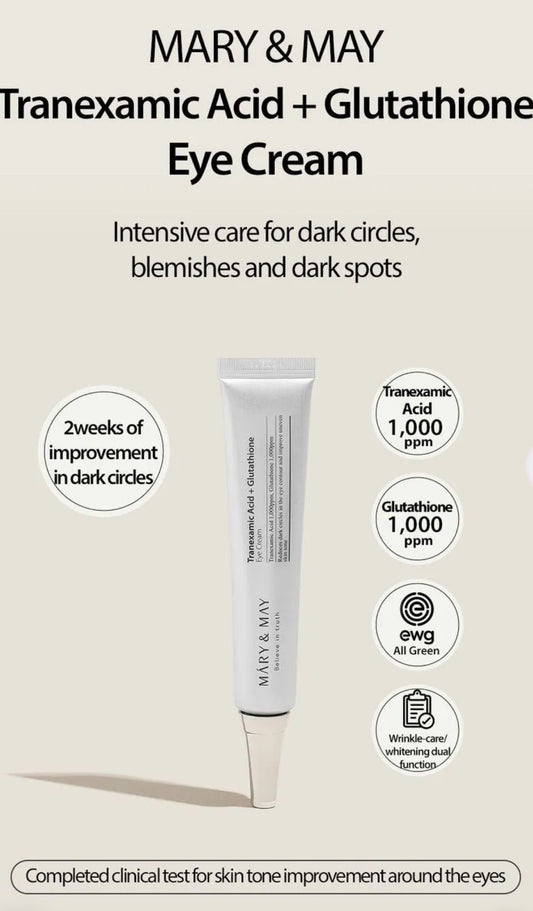 Mary&May - Tranexamic Acid + Glutathione Eye Cream.
